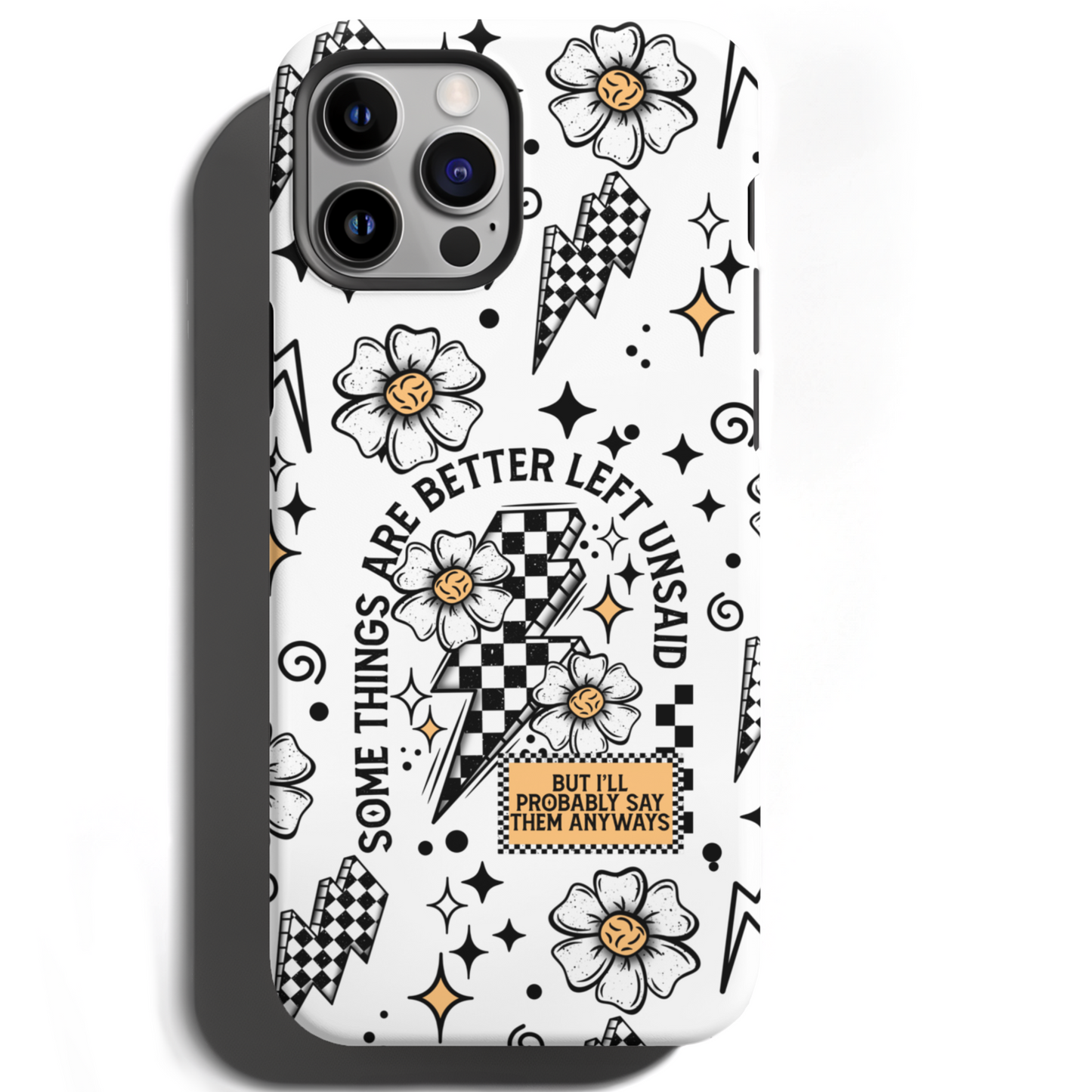 MagSafe Tough Phone case - Something’s are better left unsaid