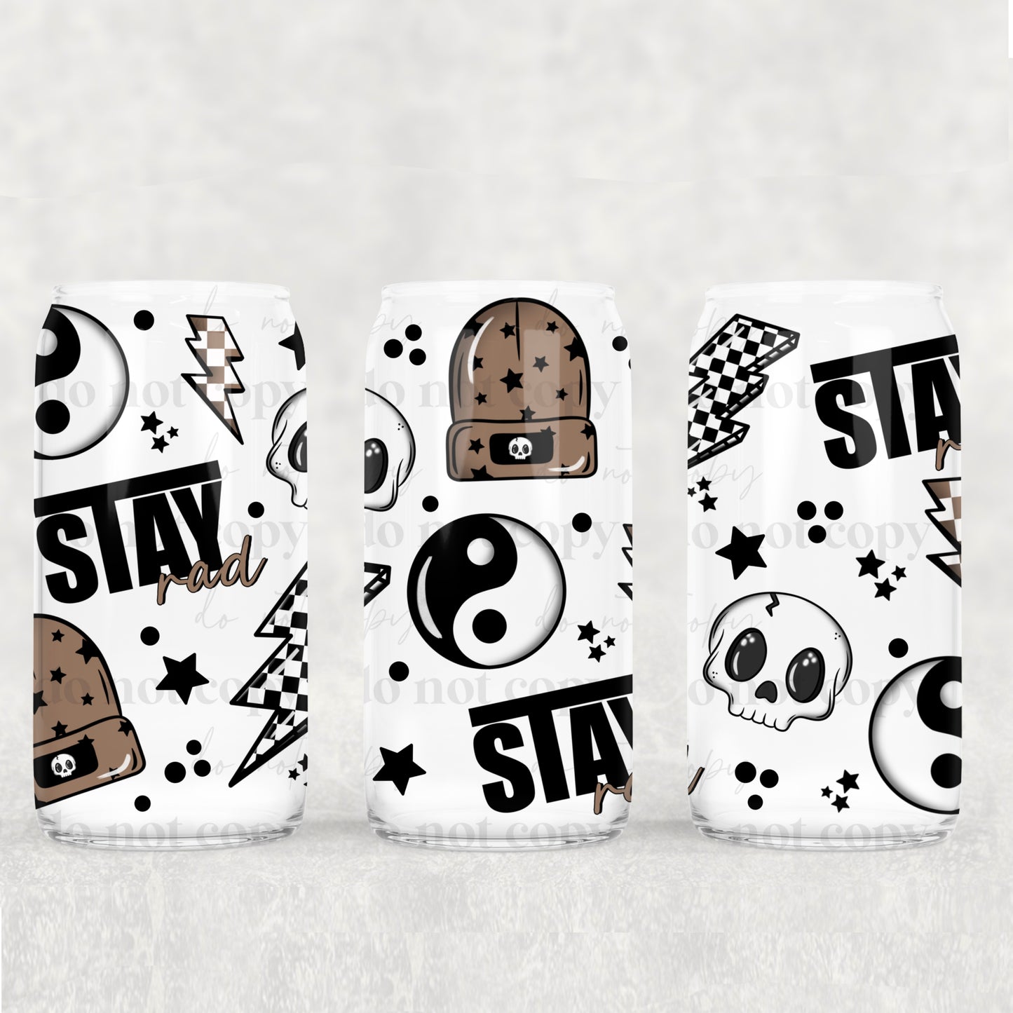 16oz Frosted can glass- Stay rad