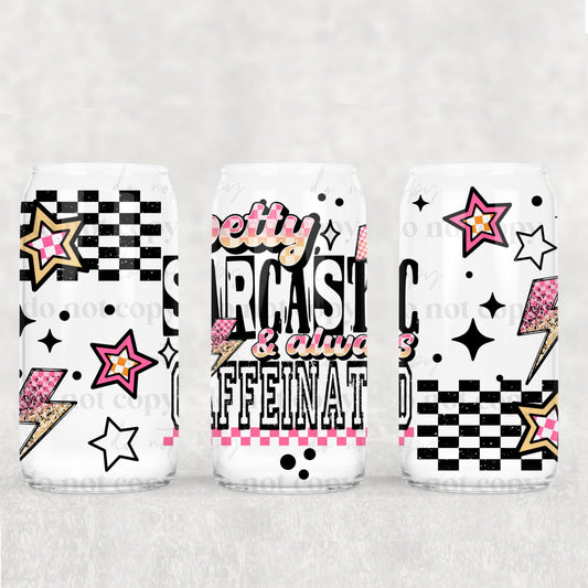 16oz Frosted can glass- Petty, Sarcastic