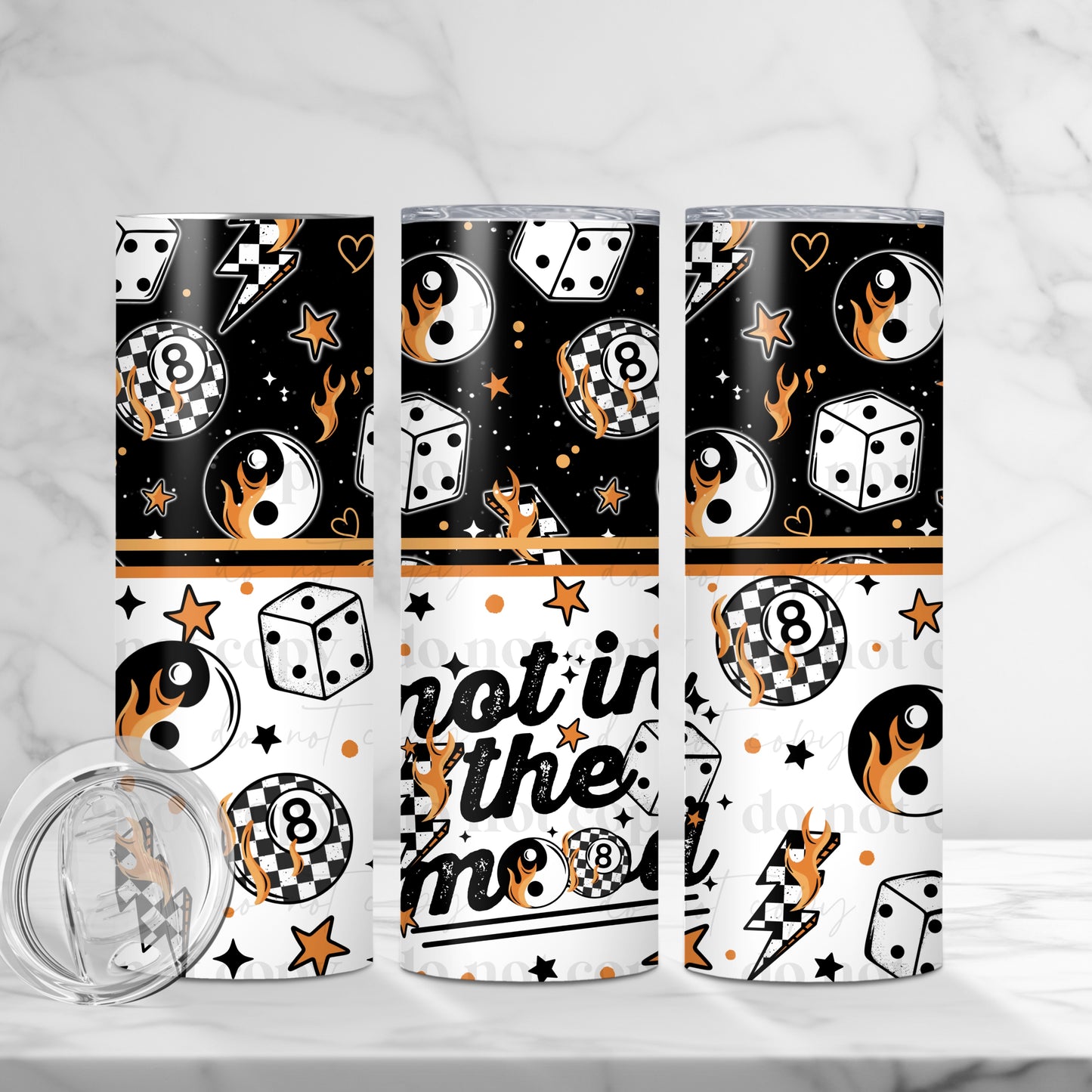 20oz Tumbler- Not in the mood