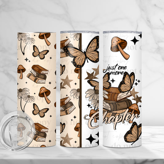 20oz Tumbler- Just one more chapter