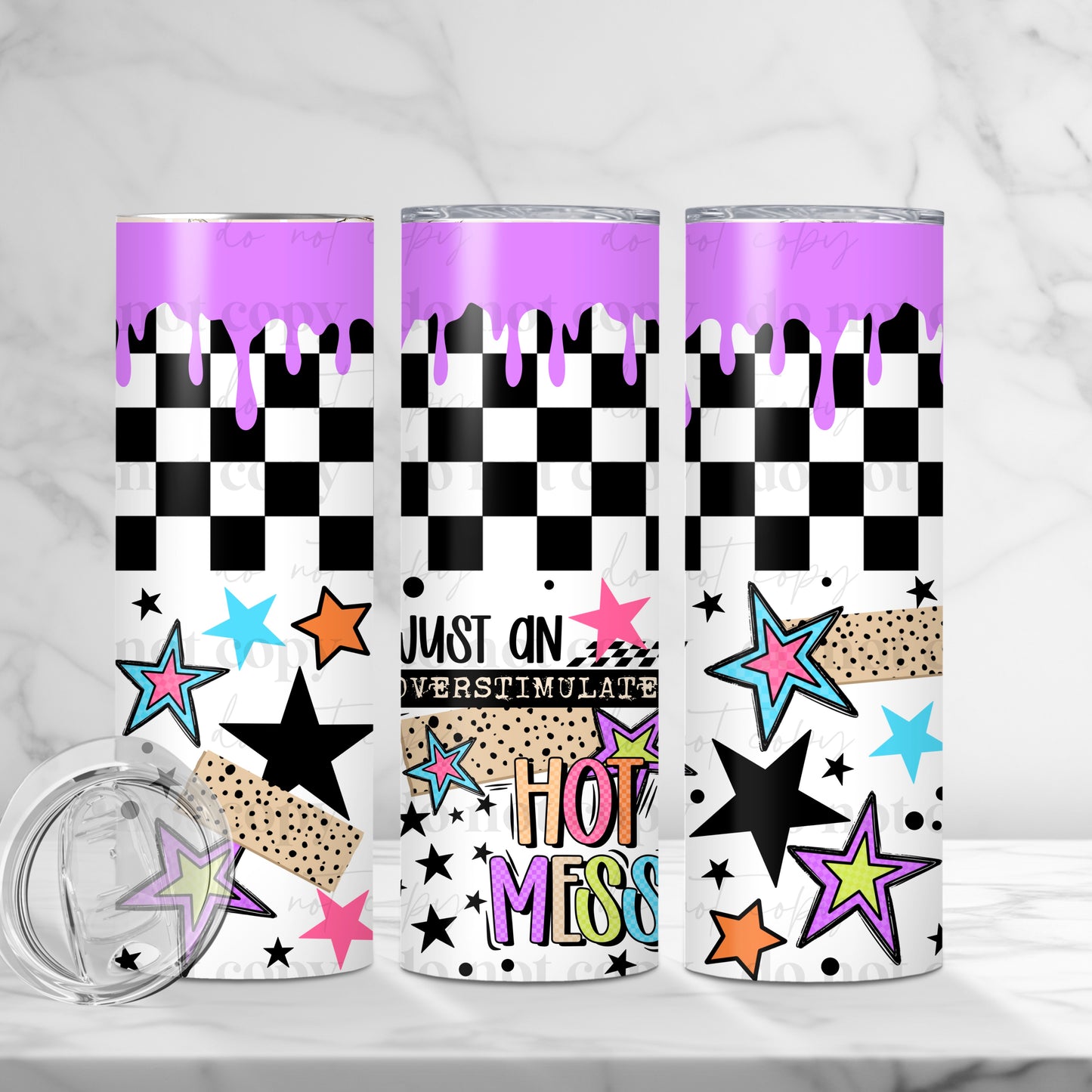 20oz Tumbler- Just an overstimulated hot mess