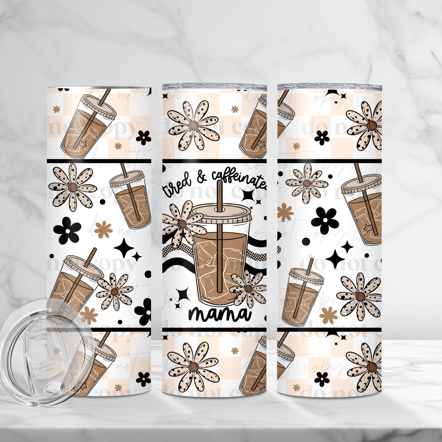 20oz Tumbler- Tired and caffeinated mama