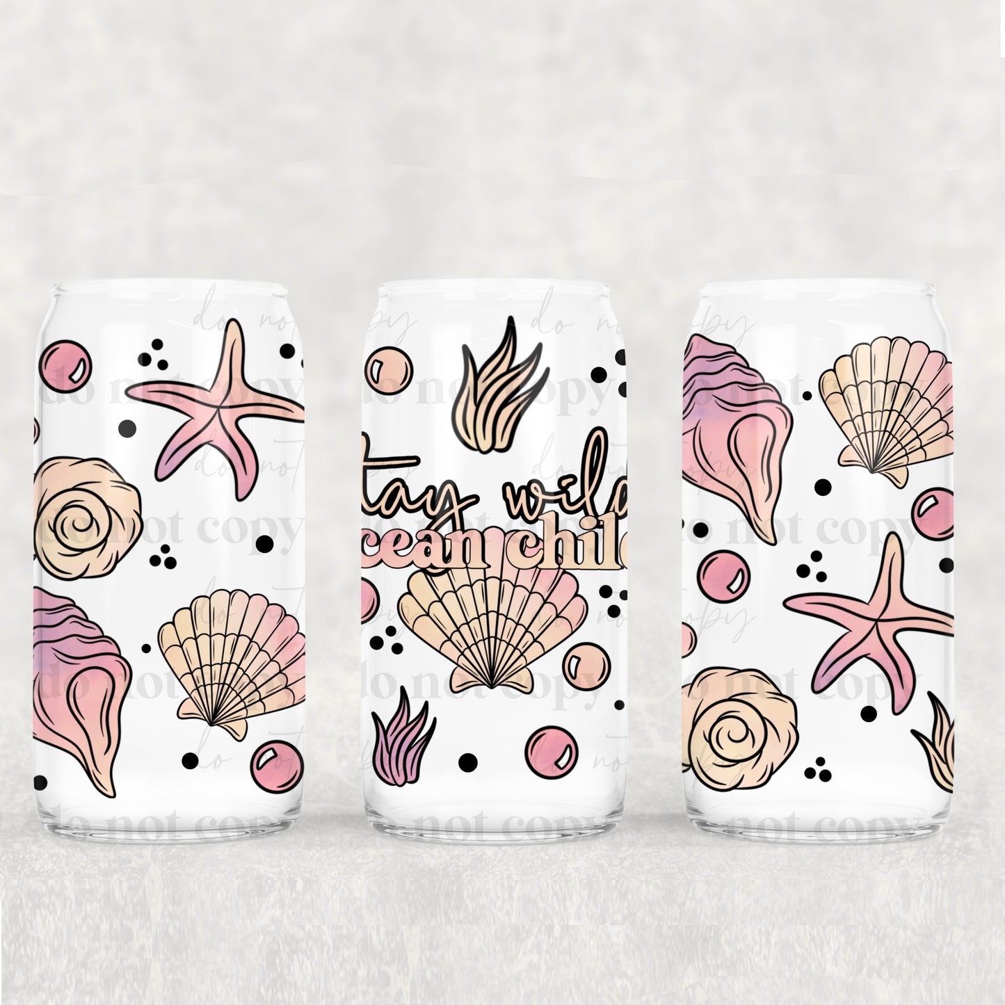 16oz Frosted can glass- Stay wild ocean child