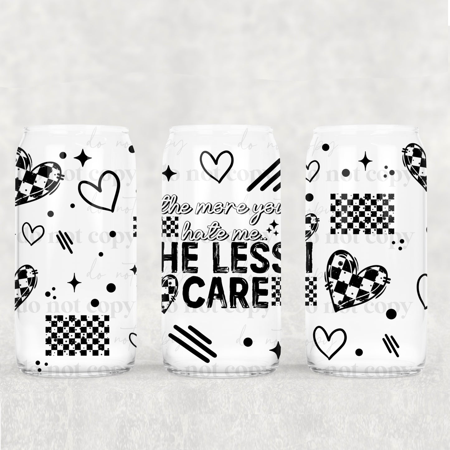 16oz Frosted can glass- The less I care
