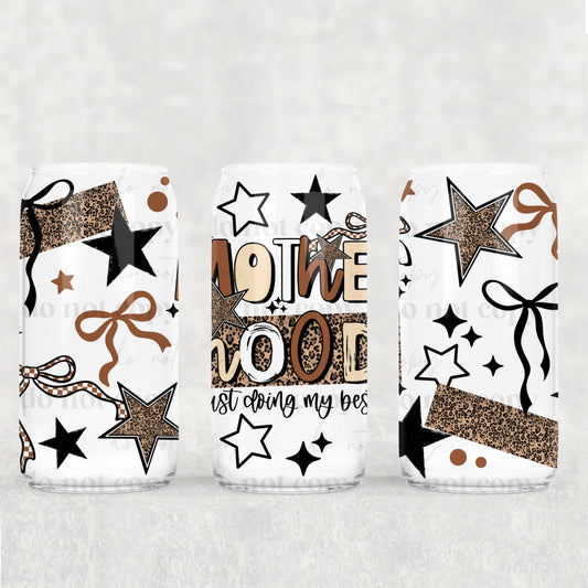 16oz Frosted can glass- Motherhood